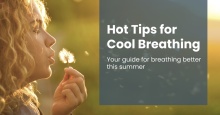 Hot tips for cool breathing