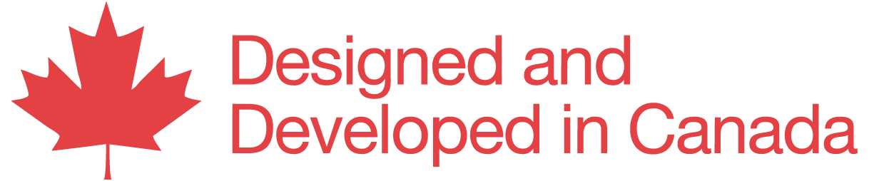 Designed and Developed in Canada